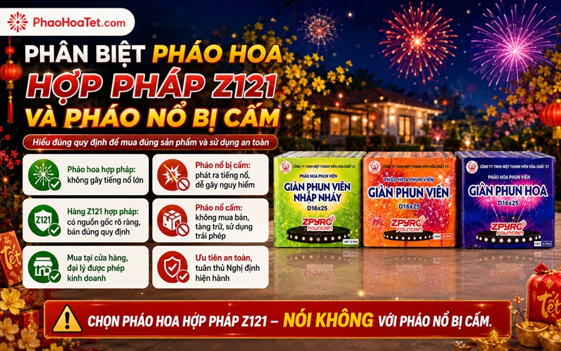 Phân biệt pháo hoa hợp pháp Z121 và pháo nổ bị cấm